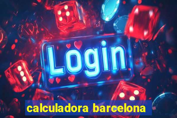 calculadora barcelona